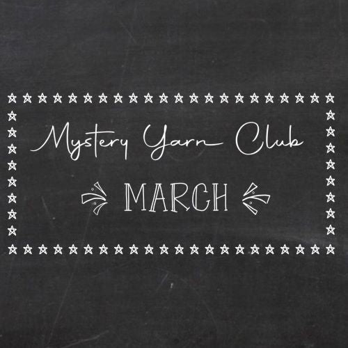 Mystery Yarn Club March