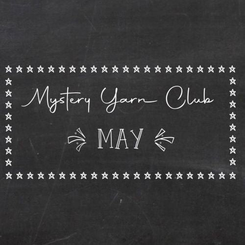 Mystery Yarn Club May