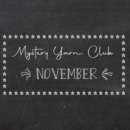 Mystery Yarn Club November